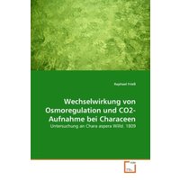Frieß, R: Wechselwirkung von Osmoregulation und CO2-Aufnahme